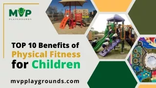 TOP 10 Benefits of Physical Fitness for Children