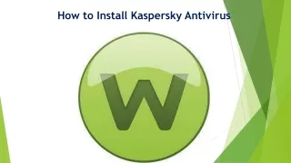 How to Install Kaspersky Antivirus