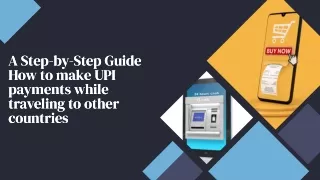 A Step-by-Step Guide How to make UPI payments while traveling to other countries