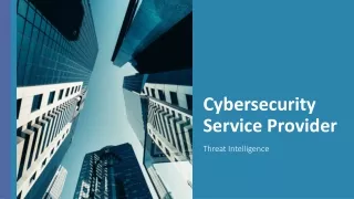 Threat Intelligence – Cyber Security Service Provider