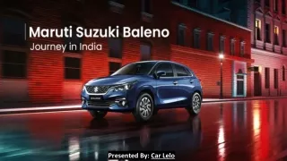 Maruti Suzuki Baleno Journey in India