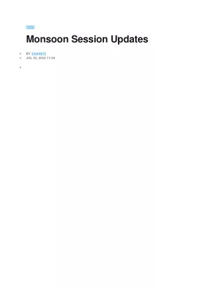 Monsoon Session Updates
