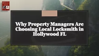 Why Property Managers Are Choosing Local Locksmith in Hollywood FL