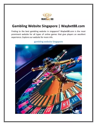 Gambling Website Singapore  Waybet88