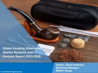 Smoking Accessories Market Research and Forecast Report 2023-2028