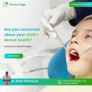 Are you concerned about your childs dental health | Dental Sage