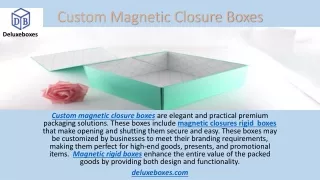 Custom magnetic closure boxes