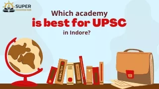 Which academy is best for UPSC in Indore (5)