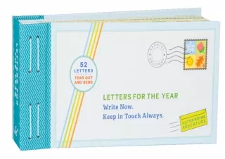 {Pdf} Letters for the Year: Write Now. Keep in Touch Always. (Paper Time Capsule