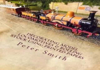 DOWNLOAD PDF Decorating model locomotives & rolling stock using printed papers