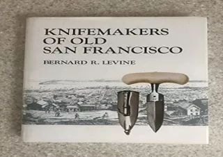 Download Knifemakers of old San Francisco