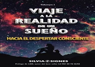 Download Viaje a la realidad de un sueño.: Hacia el despertar consciente. (Spani