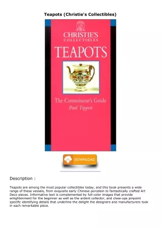 [PDF READ ONLINE] Teapots (Christie's Collectibles) bestseller