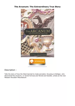 PDF/READ The Arcanum: The Extraordinary True Story free