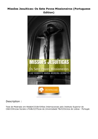 PDF/READ/DOWNLOAD Missões Jesuíticas: Os Sete Povos Missioneiros (Portuguese Edi