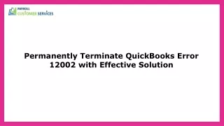 Get Rid of QuickBooks Error 12002 with Easy Fixes