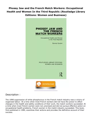 [PDF READ ONLINE] Phossy Jaw and the French Match Workers: Occupational Health a