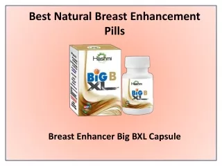 Best Naturals Big BXL Breast Enlargement Capsule