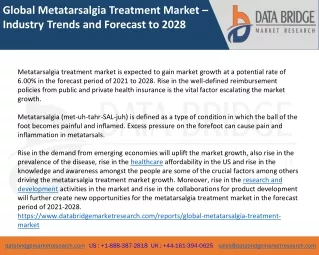 Global Metatarsalgia Treatment Market – Industry Trends and Forecast to 2028