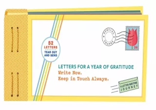 DOWNLOAD PDF Letters for a Year of Gratitude: Write Now. Keep in Touch Always. (