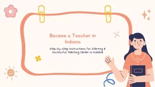 Step-by-Step Instructions for Starting a Successful Teaching Career in Indiana