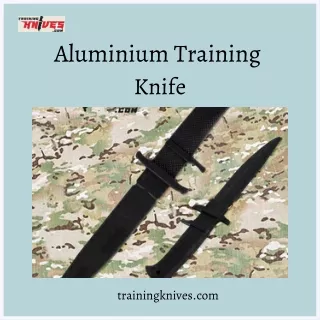 Aluminium Training  Knife