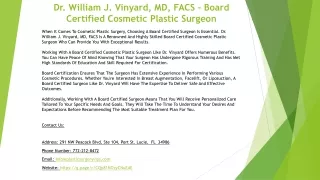 Dr. William J. Vinyard, MD, FACS - Board Certified Cosmetic Plastic Surgeon