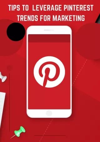 Tips To  leverage Pinterest trends for marketing