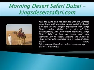 Morning Desert Safari Dubai - kingsdesertsafari.com
