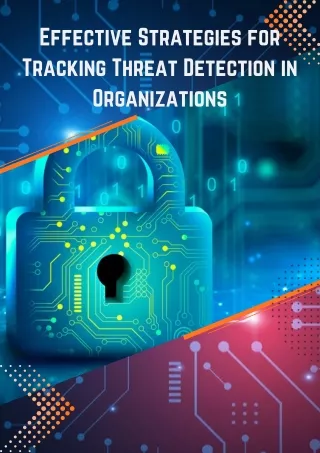 Effective Strategies for Tracking Threat Detection in Organizations