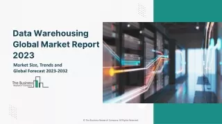 Data Warehousing Global Market By Type, By Application, By Deployment Model, By Organization Size, By Vertical, By Regio