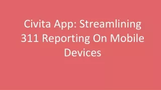 Civita App_ Streamlining 311 Reporting On Mobile Devices