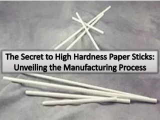 An Investigation of the relevance of high-density paper sticks