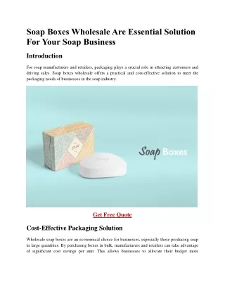 Soap Boxes Wholesale Are Essential Solution For Your Soap Business