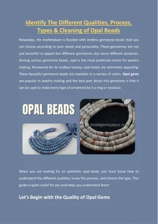 Identify The Different Qualities, Process, Types & Cleaning of Opal Beads