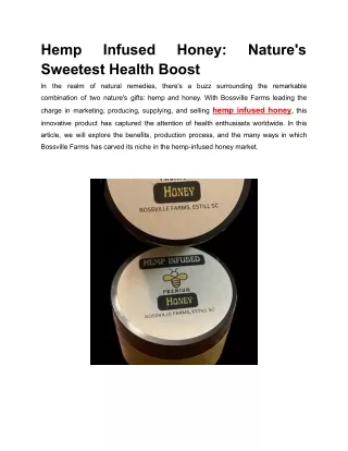Hemp Infused Honey_ Nature's Sweetest Health Boost