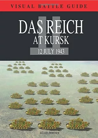 PDF/READ Das Reich Division at Kursk: 12 July 1943 (Visual Battle Guide)