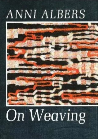 [PDF] DOWNLOAD On Weaving
