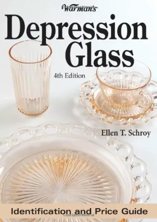 get [PDF] Download Warmans Depression Glass: Identification And Price Guide (4th Edition)