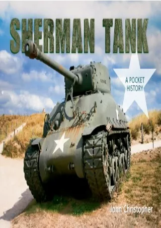 PDF/READ Sherman Tank: A Pocket History