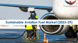 Sustainable Aviation Fuel Market Size, Scope and Forecast to 2029