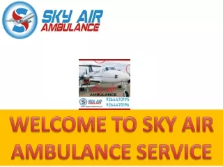Sky Air Ambulance from Chennai to Delhi - Speeding Lives to Safety