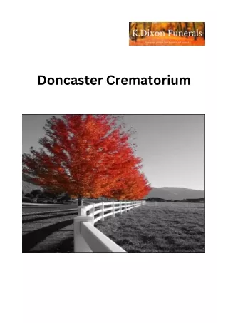 Offering Respectful Farewells at Doncaster Crematorium - Kdixon Funerals