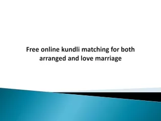 Free online kundli matching for both arranged and love marriage