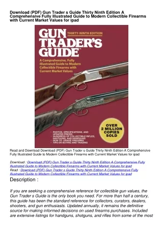 Download (PDF) Gun Trader s Guide Thirty Ninth Edition A Comprehensive Fully I