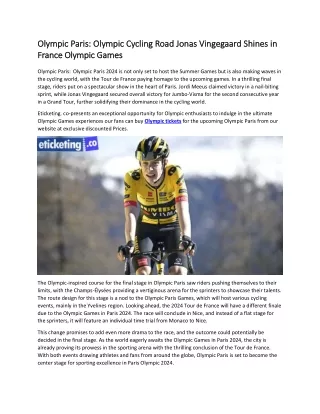 Olympic Paris  Olympic Cycling Road Jonas Vingegaard Shines in France Olympic Games