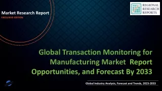 Transaction Monitoring for Manufacturing Market (1)