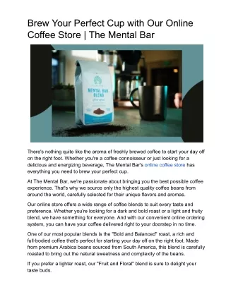 Brew Your Perfect Cup with Our Online Coffee Store The Mental Bar