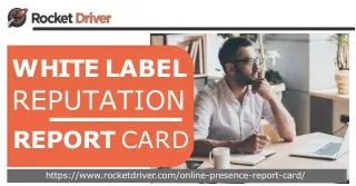 Empower Your Agency with Rocket Driver's White Label Reputation Report Card