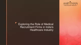 Exploring the Role of Medical Recruitment Firms in India's Healthcare Industry